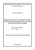 Summary of economic doctoral thesis: Improving financial policies for the sustainable development of Vietnam's non-life insurance market