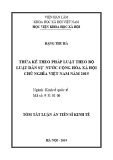 Tóm tắt luận án Tiến sĩ Kinh tế: Thừa kế theo pháp luật theo bộ Luật dân sự nước Cộng hòa xã hội chủ nghĩa Việt Nam năm 2015