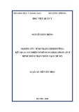 Luận án Tiến sĩ Y học: Nghiên cứu tình trạng dinh dưỡng, kết quả can thiệp có bổ sung khẩu phần ăn ở bệnh nhân thận nhân tạo chu kỳ