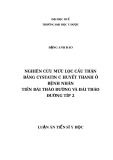 Luận án Tiến sĩ Y học: Nghiên cứu mức lọc cầu thận bằng Cystatin C huyết thanh ở bệnh nhân tiền đái tháo đường và đái tháo đường típ 2