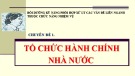 Bài giảng Tổ chức hành chính nhà nước