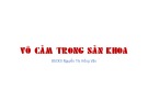 Bài giảng Vô cảm trong sản khoa