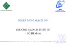 Bài giảng Nhập môn mạch số - Chương 6: Mạch tuần tự (3)