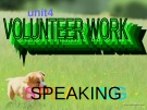 Bài giảng Tiếng Anh 11 - Unit 4: Volunteer work (Speaking)