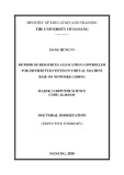 Doctoral dissertation: Method of resources allocation controller for distributed system in virtual machine base on network coding