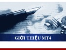 Bài giảng Giới thiệu MT4