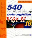 540 câu hỏi và bài tập trắc nghiệm Vật lí 10: Phần 2