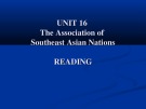 Bài giảng Tiếng Anh 12 - Unit 15: The Association of Southeast Asia Nations (Reading) - Nguyễn Thị Thu Thảo