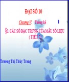 Bài giảng Đại số 10 - Bài 3: Các số đặc trưng của mẫu số liệu (Tiết 2)