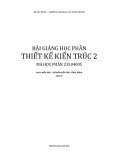 Bài giảng Thiết kế kiến trúc 2: Chương 1