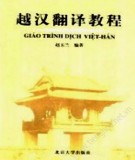 Giáo trình Phiên dịch Việt - Hán (越汉翻译教程): Phần 1