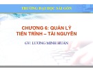 Bài giảng Hệ điều hành mã nguồn mở: Chương 6 - ThS. Lương Minh Huấn