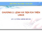 Bài giảng Hệ điều hành mã nguồn mở: Chương 2 - ThS. Lương Minh Huấn