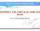 Bài giảng Mạng không dây: Chương 2 - Lương Minh Huấn