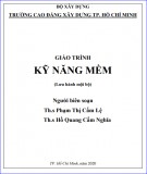 Giáo trình Kỹ năng mềm - Th.S Phạm Thị Cẩm Lệ: Phần 1