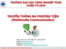 Bài giảng Truyền thông đa phương tiện – Chương 5: Các ứng dụng truyền thông đa phương tiện