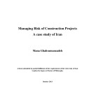 Doctor of Philosophy: Managing risk of construction projects a case study of Iran