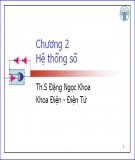 Bài giảng Kỹ thuật số - Chương 2: Hệ thống số