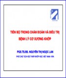 Bài giảng Tiến bộ trong chẩn đoán và điều trị bệnh lý cơ xương khớp