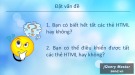 Bài giảng Tìm hiểu  và điều khiển các thẻ HTML