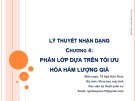 Bài giảng Lý thuyết nhận dạng – Chương 4: Phân lớp dựa trên tối ưu hóa hàm lượng giá