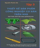 Giáo trình Thiết kế sản phẩm công nghiệp cơ bản trên NX8 (Tập 3)