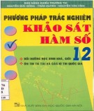 Một số phương pháp giải bài tập trắc nghiệm Khảo sát hàm số 12: Phần 1