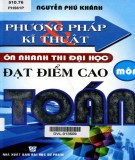 Giới thiệu phương pháp và kĩ thuật ôn nhanh thi đại học đạt điểm cao môn Toán: Phần 1