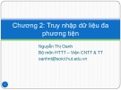 Bài giảng Cơ sở dữ liệu đa phương tiện: Chương 2 - Nguyễn Thị Oanh