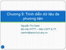 Bài giảng Cơ sở dữ liệu đa phương tiện: Chương 5 - Nguyễn Thị Oanh