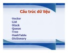 Bài giảng Cấu trúc dữ liệu và giải thuật trong C++ - Bài 6: Véc tơ (Vector)