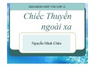 Bài giảng Ngữ văn 12: Chiếc thuyền ngoài xa (Nguyễn Minh Châu)