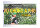 Bài giảng Ngữ văn 12: Vợ chồng A Phủ (Tô Hoài)