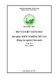 Đề cương chi tiết học phần: Kiểm nghiệm thú sản (Dùng cho ngành Chăn nuôi thú y)