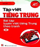 Luyện viết tiếng Trung theo tranh: Phần 2