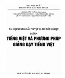 Tài liệu hướng dẫn ôn tập và thi tốt nghiệp môn Tiếng Việt và phương pháp giảng dạy tiếng Việt ở tiểu học