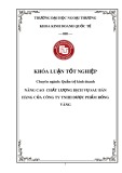 Khóa luận tốt nghiệp Quản trị kinh doanh: Nâng cao chất lượng dịch vụ sau bán hàng của công ty TNHH Dược phẩm Rồng Vàng