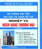 Nghiệp vụ ngân hàng thương mại - Hệ thống bài tập, bài giải và dạng đề thi: Phần 2