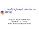 Bài giảng Lí thuyết Ngôn ngữ hình thức và ôtômat: Chương 3- Nguyễn Thị Minh Huyền