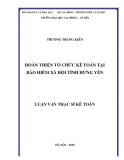 Luận văn Thạc sĩ Kế toán: Hoàn thiện tổ chức kế toán tại bảo hiểm xã hội tỉnh Hưng Yên