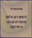 Bài giảng Những quy định về giải quyết tranh chấp nhà ở