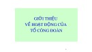 Bài giảng Giới thiệu về hoạt động của tổ Công đoàn