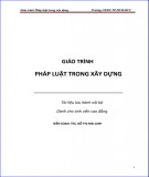 Giáo trình Pháp luật trong xây dựng: Phần 1