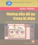 Giáo trình Hướng dẫn đồ án trang bị điện: Phần 2