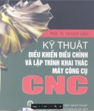 CNC - Kỹ thuật điều chỉnh và lập trình khai thác máy công cụ: Phần 2