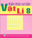 Tập hợp những kiến thức cơ bản môn Vật lí lớp 8: Phần 1