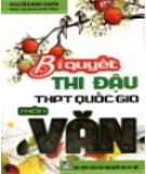 Một số bí quyết luyện thi Văn chuẩn bị cho kỳ thi THPT Quốc gia: Phần 1