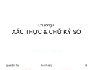 Bài giảng An ninh mạng - Chương 4: Xác thực và chữ ký số (TS Nguyễn Đại Thọ)