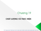 Bài giảng Quản trị học - Chương 19: Chất lượng và thực hiện