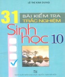 Tuyển tập 31 đề bài kiểm tra trắc nghiệm Sinh học lớp 10: Phần 2